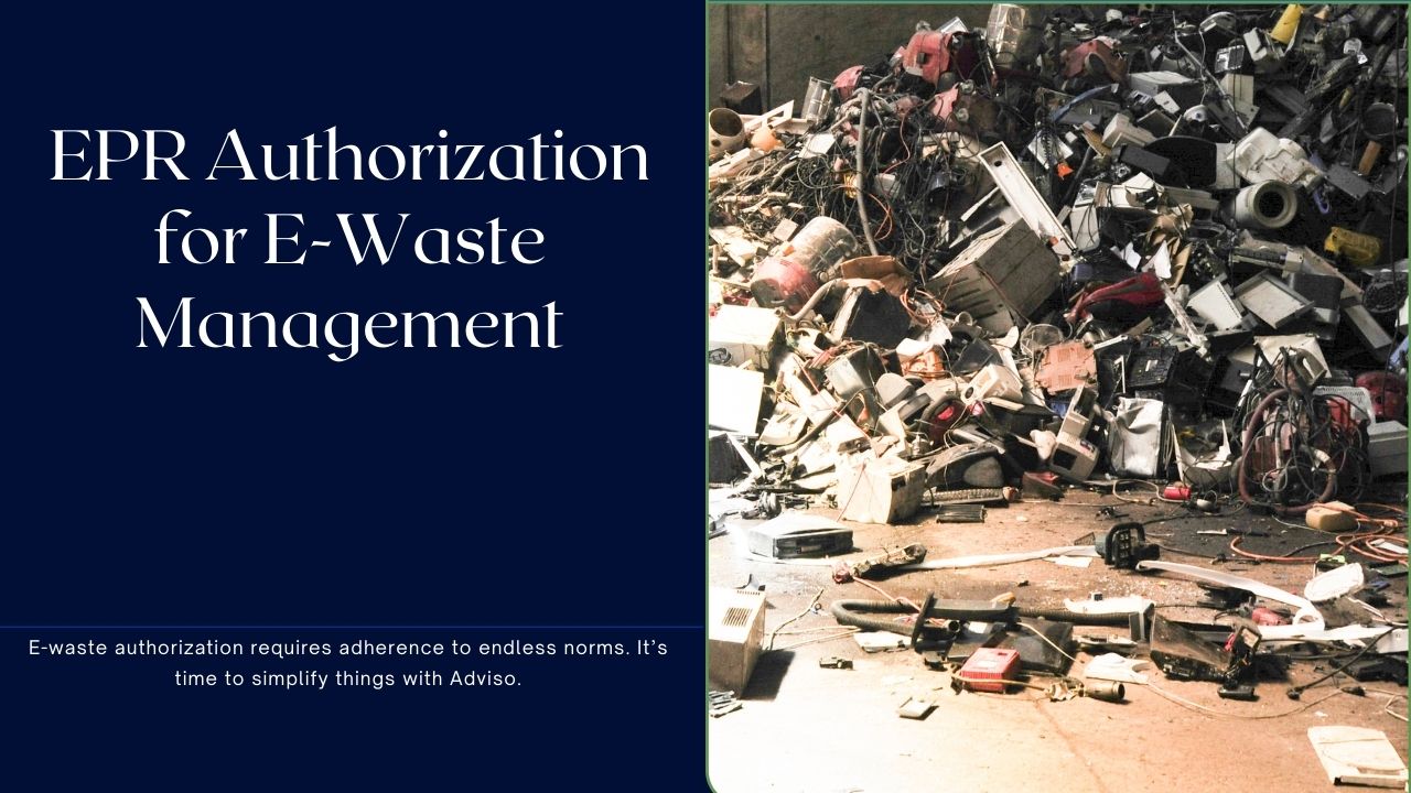 EPR Authorization for E-Waste Management