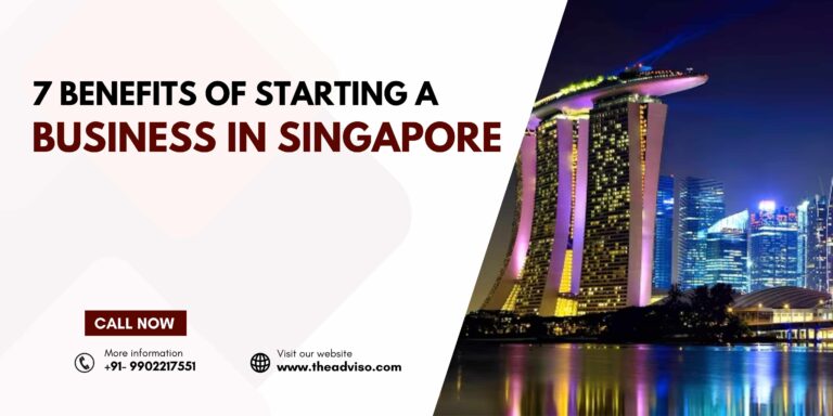 7 Benefits of Starting a Business in Singapore