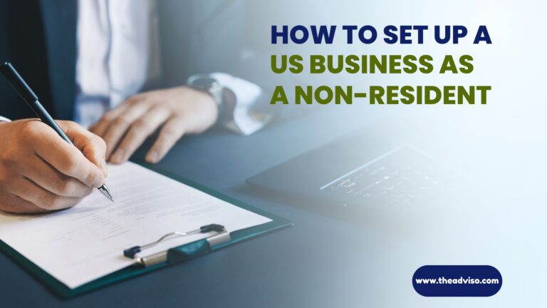 How to Set Up a US Business as a Non-Resident