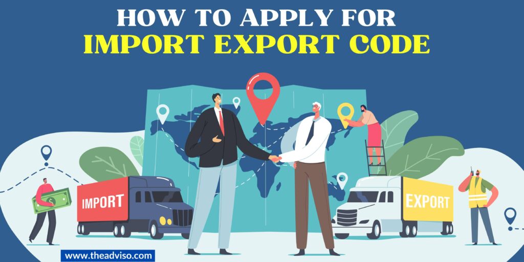 How To Apply For Import Export Code Iec