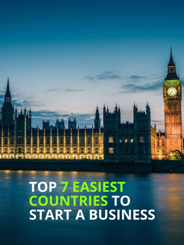 Top 7 Easiest Countries To Start A Business- adviso