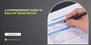 IRDAI IMF Registration Process