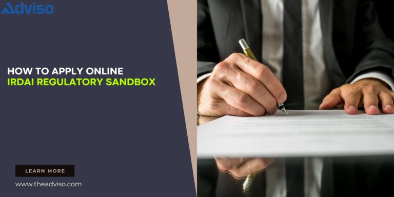 How To Apply Online IRDAI Regulatory Sandbox